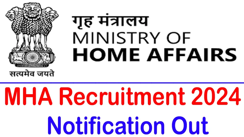 MHA Recruitment 2024 Notification