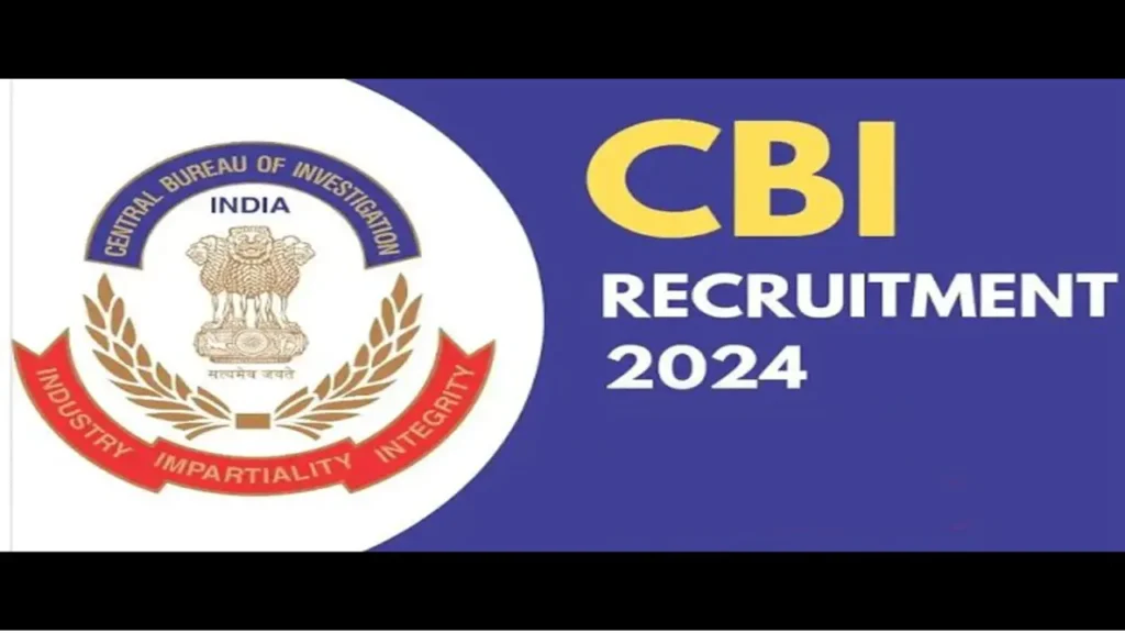 CBI Recruitment 2024