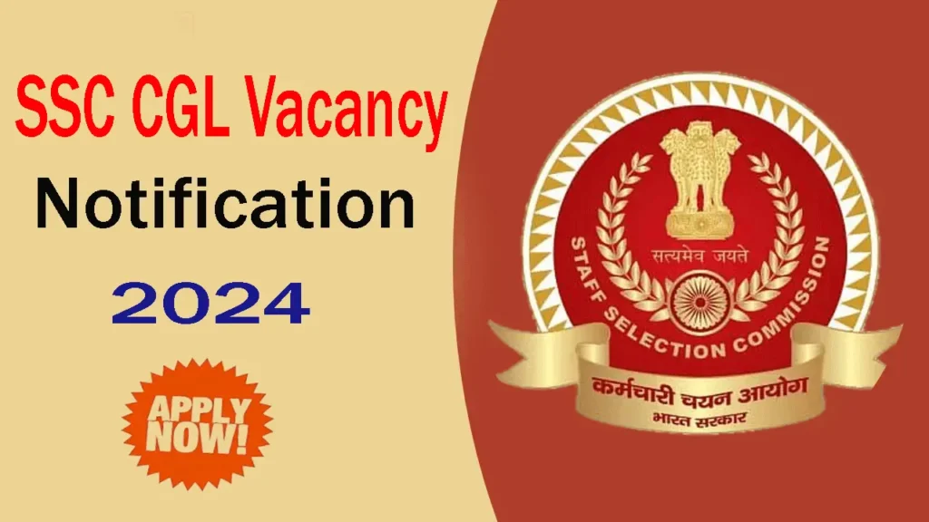 SSC CGL Vacancy Notification